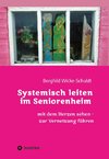 Systemisch leiten im Seniorenheim