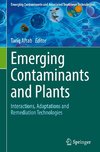 Emerging Contaminants and Plants