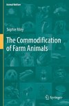 The Commodification of Farm Animals