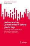 Understanding Communities of School Leadership