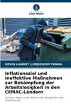 Inflationsziel und ineffektive Maßnahmen zur Bekämpfung der Arbeitslosigkeit in den CEMAC-Ländern