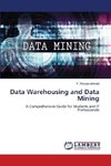 Data Warehousing and Data Mining