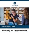 Bindung an Gegenstände