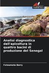 Analisi diagnostica dell'apicoltura in quattro bacini di produzione del Senegal