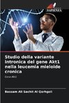 Studio della variante intronica del gene Akt1 nella leucemia mieloide cronica