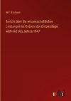 Bericht über die wissenschaftlichen Leistungen im Gebiete der Entomologie während des Jahres 1847