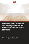 Accéder aux capacités des entrepreneurs en matière de suivi et de contrôle