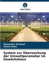 System zur Überwachung der Umweltparameter im Gewächshaus