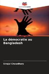 La démocratie au Bangladesh