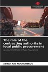 The role of the contracting authority in local public procurement