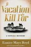 A Vacation to Kill For