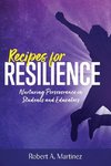 Recipes for Resilience