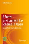 A Forest Environment Tax Scheme in Japan