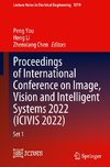 Proceedings of International Conference on Image, Vision and Intelligent Systems 2022 (ICIVIS 2022)