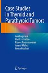 Case Studies in Thyroid and Parathyroid Tumors