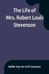 The Life of Mrs. Robert Louis Stevenson