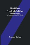 The Life of Friedrich Schiller