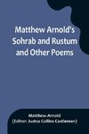 Matthew Arnold's Sohrab and Rustum and Other Poems