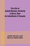 The Life of Josiah Henson, Formerly a Slave, Now an Inhabitant of Canada