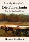 Die Fuhrmännin (Großdruck)