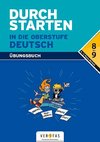 Durchstarten in die Oberstufe - Deutsch. 8./9. Schuljahr - Übungsbuch