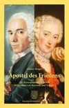 Apostel des Friedens: Die Korrespondenz zwischen Wilhelmine von Bayreuth und Voltaire.