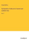 Cyclopaedia of India and of eastern and southern Asia