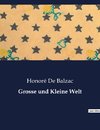 Grosse und Kleine Welt