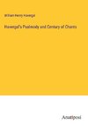 Havergal's Psalmody and Century of Chants