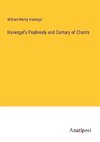 Havergal's Psalmody and Century of Chants