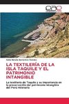 LA TEXTILERÍA DE LA ISLA TAQUILE Y EL PATRIMONIO INTANGIBLE