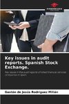 Key issues in audit reports. Spanish Stock Exchange.