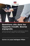 Questions clés dans les rapports d'audit. Bourse espagnole.