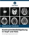 Kontrastmittelbildgebung in Kopf und Hals