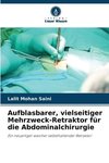 Aufblasbarer, vielseitiger Mehrzweck-Retraktor für die Abdominalchirurgie