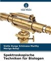 Spektroskopische Techniken für Biologen