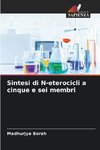 Sintesi di N-eterocicli a cinque e sei membri