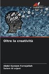 Oltre la creatività