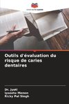 Outils d'évaluation du risque de caries dentaires