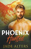 Phoenix Hunted