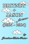 BRITNEY + JASON Forever (2004 - 2004)