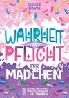 Wahrheit oder Pflicht für Mädchen