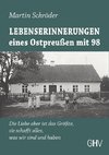 Lebenserinnerungen eines Ostpreußen mit 98