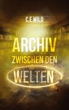 Archiv zwischen den Welten