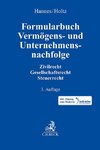 Formularbuch Vermögens- und Unternehmensnachfolge