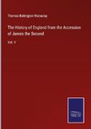 The History of England from the Accession of James the Second