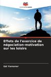 Effets de l'exercice de négociation-motivation sur les loisirs