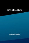 Life of Luther