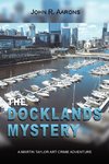 The Docklands Mystery