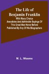 The Life of Benjamin Franklin